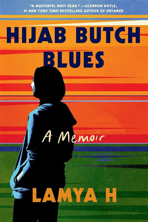 Lamya H.: Hijab Butch Blues 